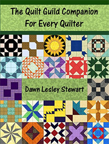 The Quilt Guild Companion by Dawn Lesley Stewart